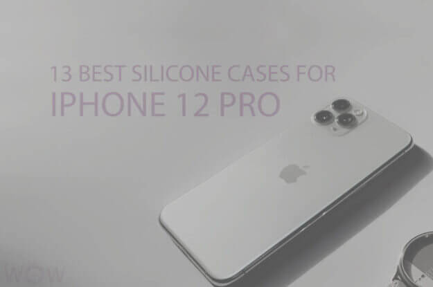 13 Best Silicone Cases for iPhone 12 Pro
