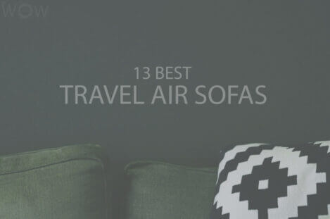 13 Best Travel Air Sofas