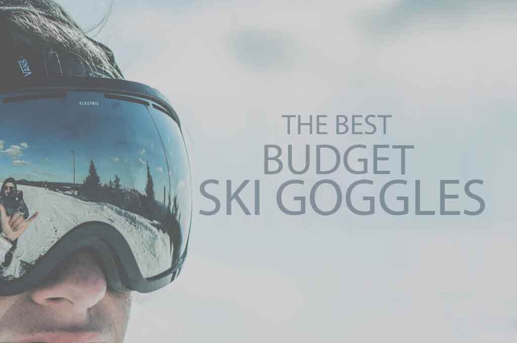 15 Best Budget Ski Goggles 2024 WOW Travel