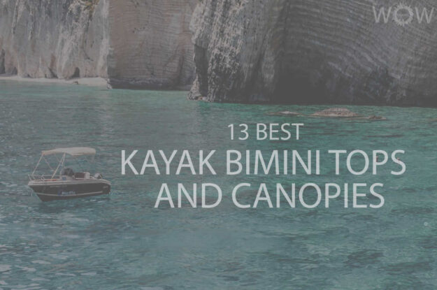 13 Best Kayak Bimini Tops and Canopies
