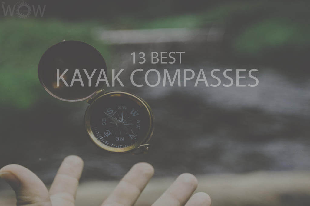 13 Best Kayak Compasses