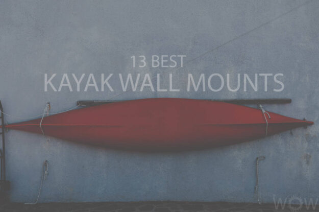13 Best Kayak Wall Mounts