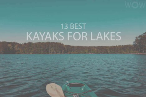 13 Best Kayaks for Lakes
