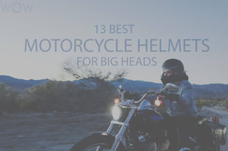 13 Best Motorcycle Helmets for Big Heads