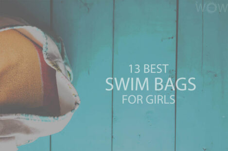 13 Best Swim Bags For Girls