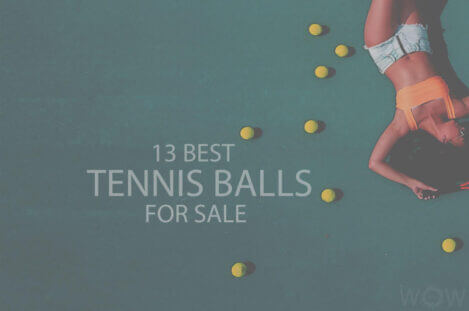 13 Best Tennis Balls For Sale