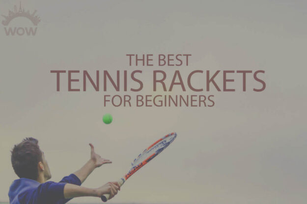 13 Best Tennis Rackets For Beginners