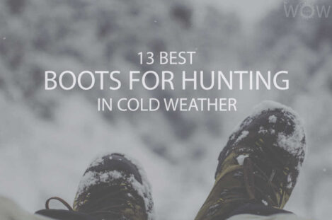 13 Best Boots For Hunting In Cold Weather