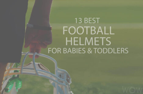 13 Best Football Helmets for Babies & Toddlers