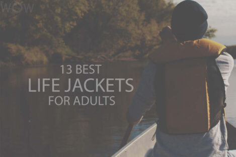 13 Best Life Jackets For Adults