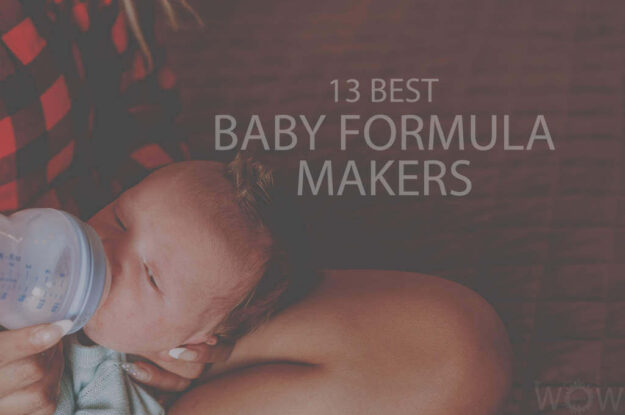 13 Best Baby Formula Makers