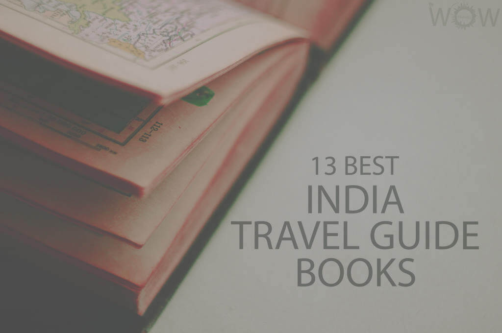 13 Best India Travel Guide Books