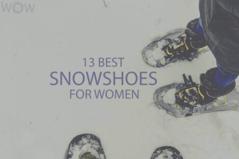 13 Best Snowshoes for Women
