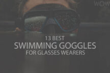 13 Best Swimming Goggles for Glasses Wearers