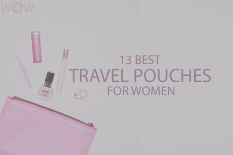 13 Best Travel Pouches for Women