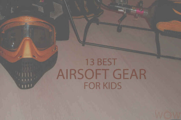 13 Best Airsoft Gear for Kids