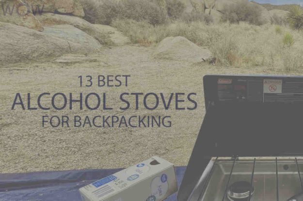 13 Best Alcohol Stoves for Backpacking