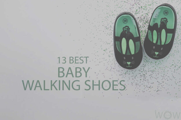 13 Best Baby Walking Shoes