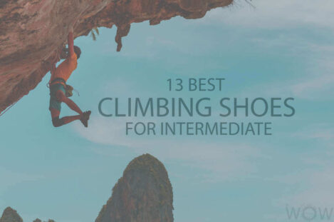 13 Best Climbing Shoes for Intermediate