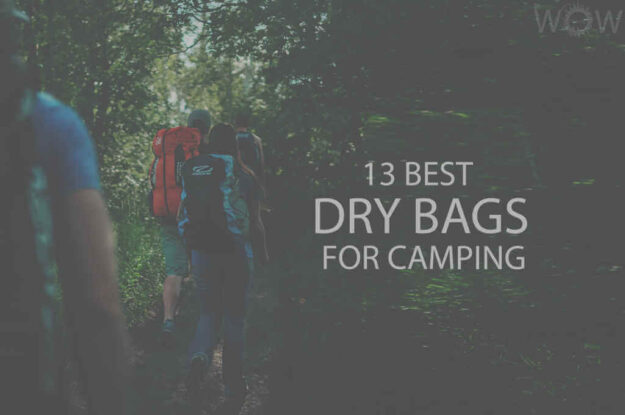 13 Best Dry Bags for Camping