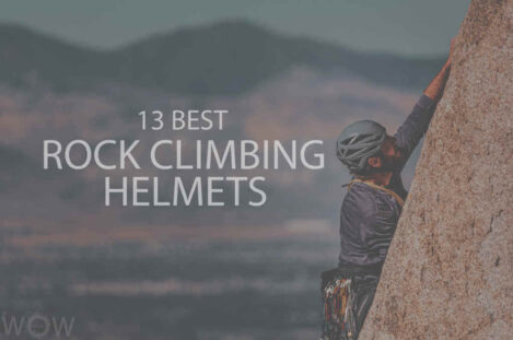 13 Best Rock Climbing Helmets