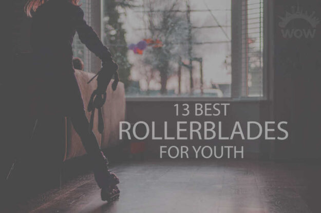 13 Best Rollerblades for Youth