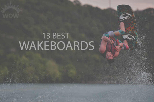 13 Best Wakeboards