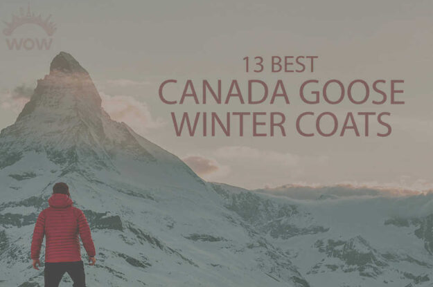 13 Best Canada Goose Winter Coats