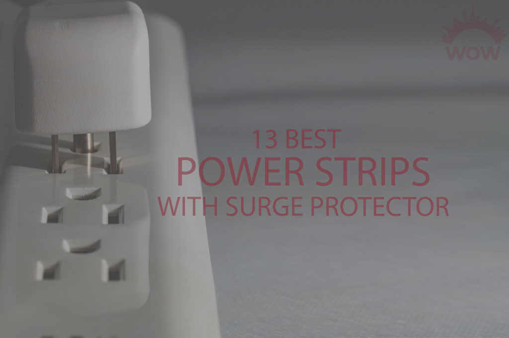 13 Best Power Strips with Surge Protector