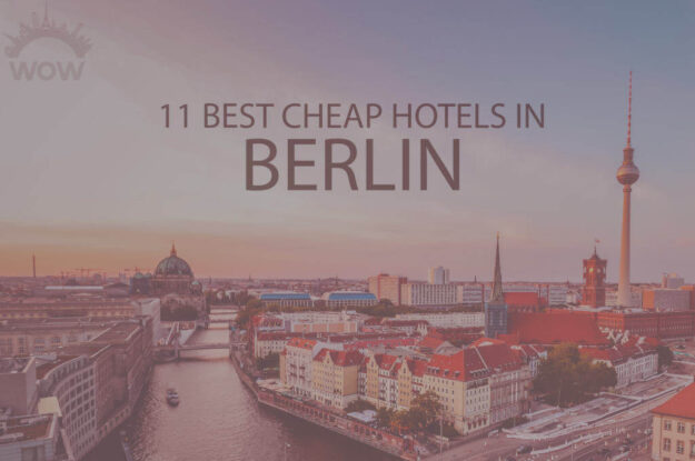 11 Best Cheap Hotels in Berlin
