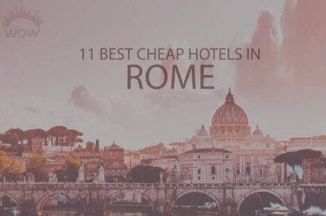 11 Best Cheap Hotels in Rome