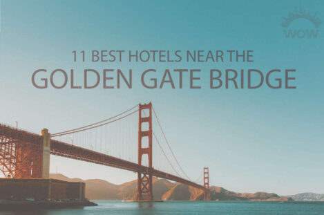 11 Best Hotels Near The Golden Gate Bridge