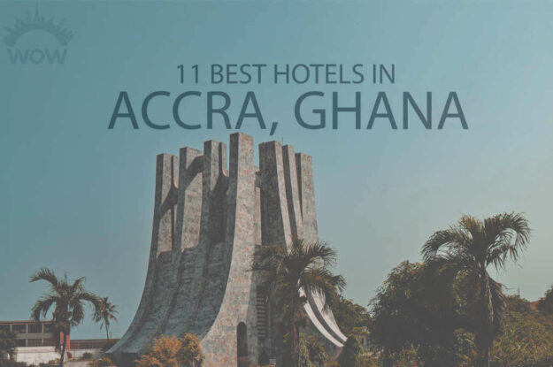 11 Best Hotels in Accra, Ghana
