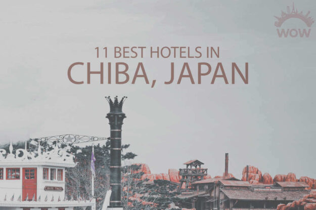 11 Best Hotels in Chiba, Japan