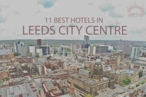 11 Best Hotels in Leeds City Centre