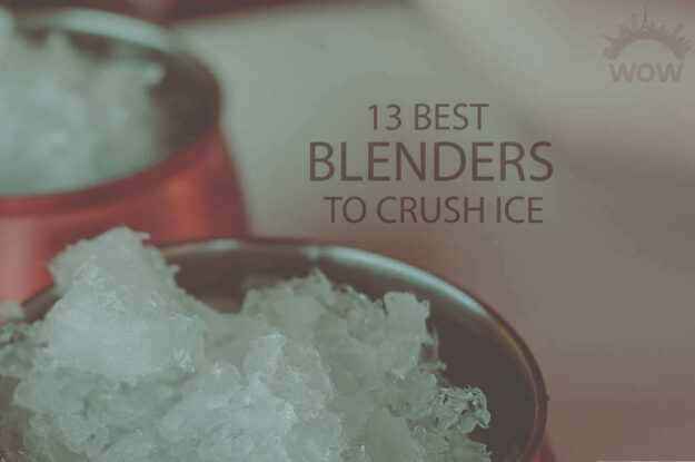 13 Best Blenders to Crush Ice