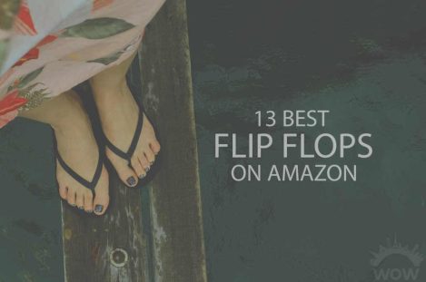 13 Best Flip Flops on Amazon