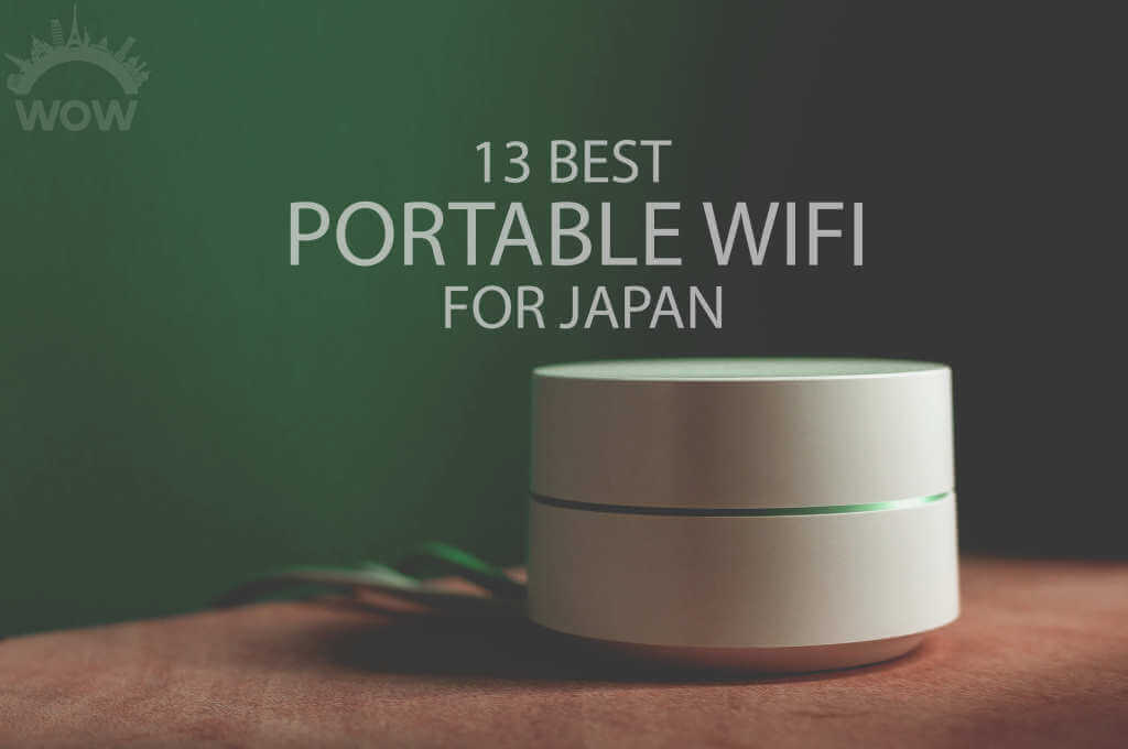 13 Best Pocket WiFi for Japan