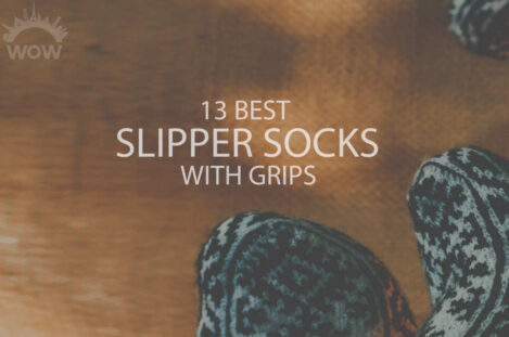 13 Best Slipper Socks with Grips