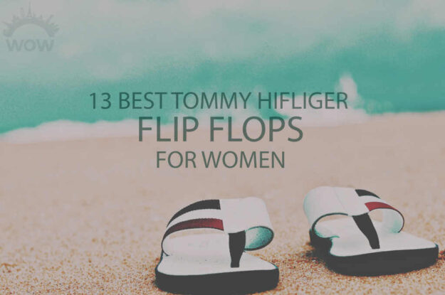 13 Best Tommy Hilfiger Flip Flops for Women