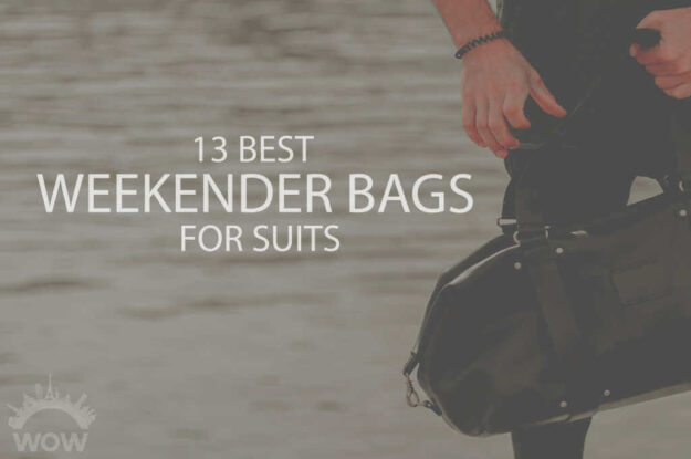 13 Best Weekender Bags for Suits