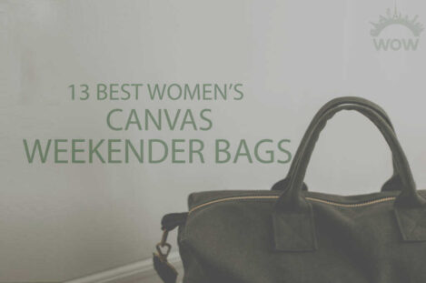 13 Best Women's Canvas Weekender Bags