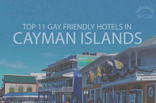 Top 11 Gay Friendly Hotels In Cayman Islands