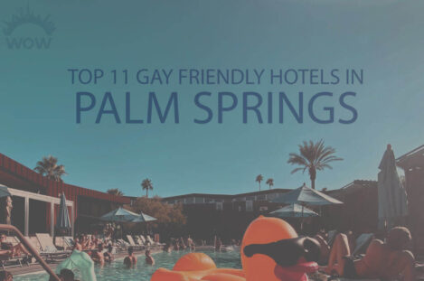 Top 11 Gay Friendly Hotels in Palm Springs