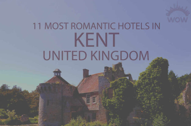 11 Most Romantic Hotels in Kent UK