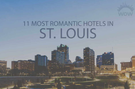 11 Most Romantic Hotels in St. Louis