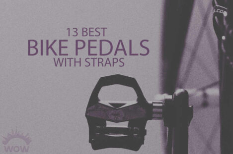 13 Best Bike Pedals with Straps