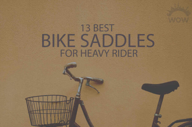 13 Best Bike Saddles for Heavy Rider