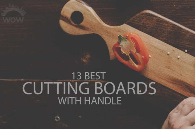 13 Best Cutting Boards with Handle