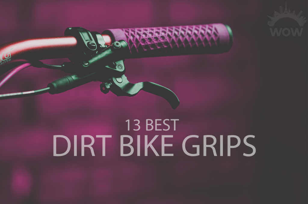 13 Best Dirt Bike Grips